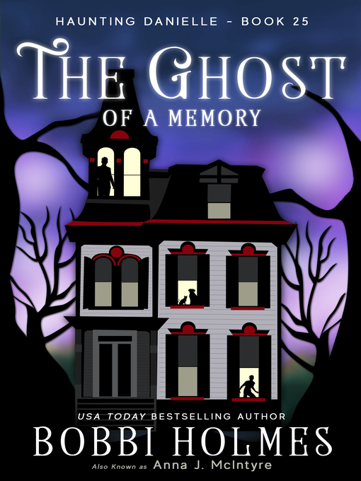 Title details for The Ghost of a Memory by Bobbi Holmes - Available